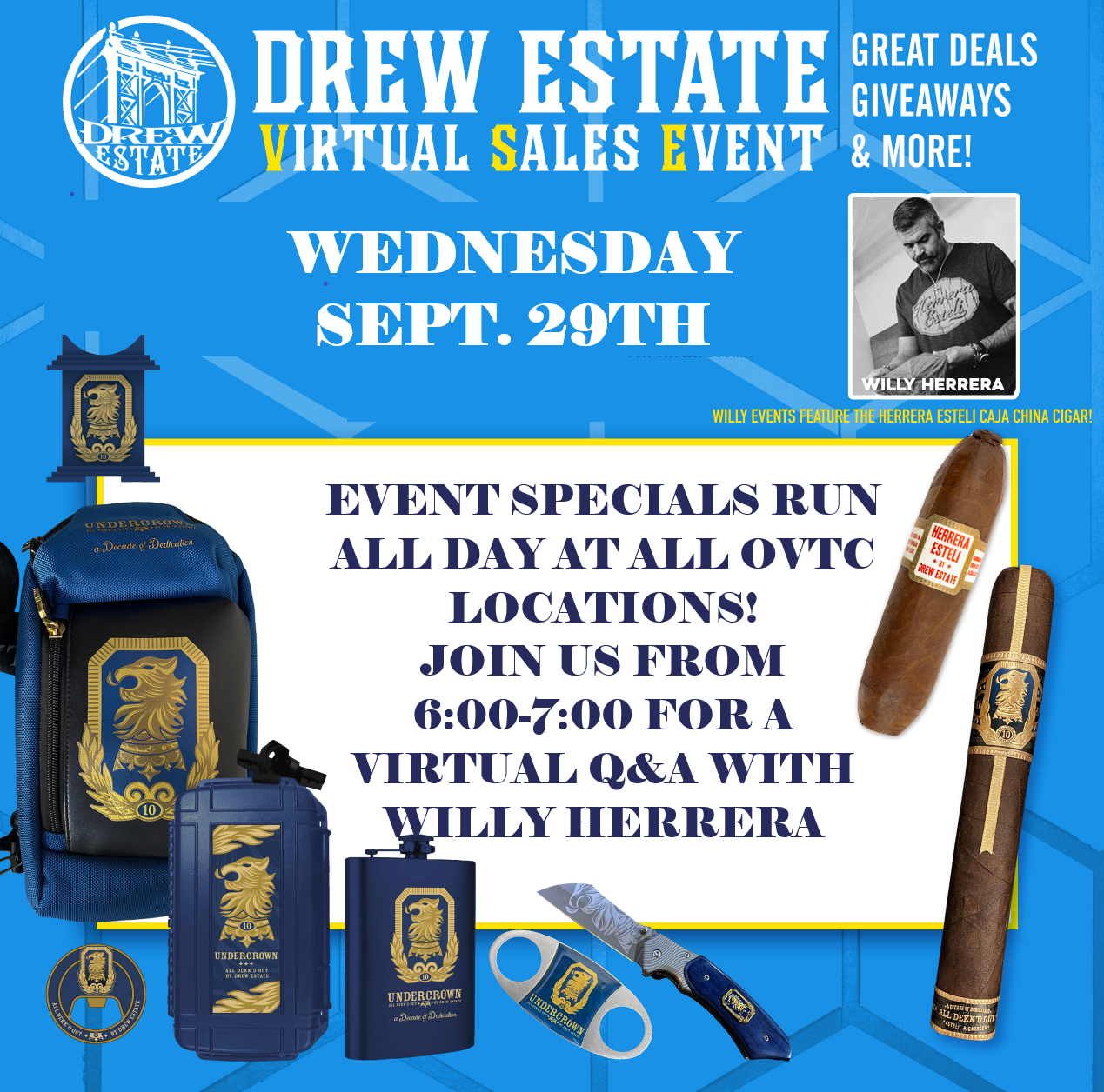 Drew Estate Cigars Virtual Sales Event with Live Q&A featuring Willy Herrera